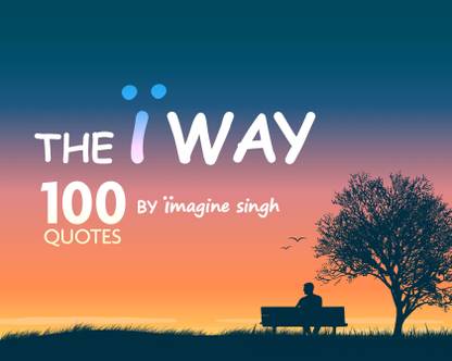 The I Way