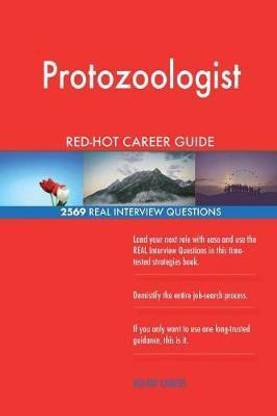 Protozoologist RED-HOT Career Guide; 2569 REAL Interview Questions
