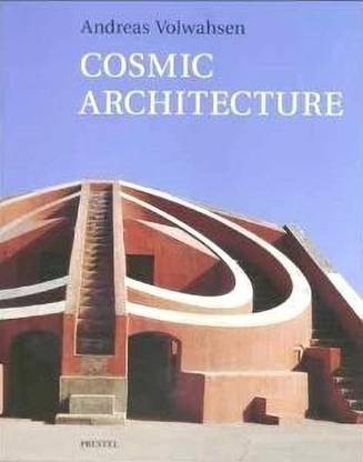 Cosmic Architecture in India