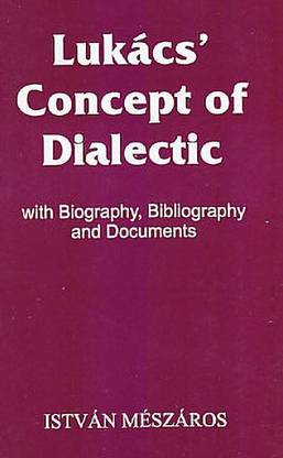 Lukacs Concept of Dialectic