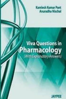 Viva Questions in Pharmacology (with Explanatory Answers),2011
