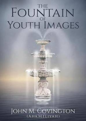 The Fountain Of Youth Images