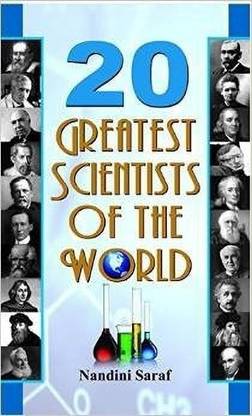 20 Greatest Scientists of the World 1 Edition