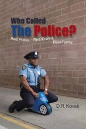 Who Called The Police?