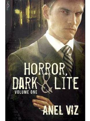 Dark Horror (Horror, Dark and Lite #1)