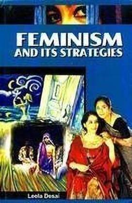 Feminism and Its Strategies