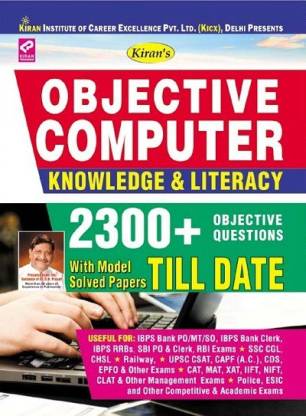 KIRAN OBJECTIVE COMPUTER KNOWLEDGE & LITERACY 2300+ OBJECTIVE QUESTION ENGLISH (2687)-MRP-RS-225