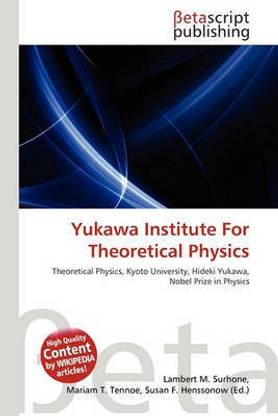 Yukawa Institute for Theoretical Physics