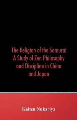 The Religion of the Samurai