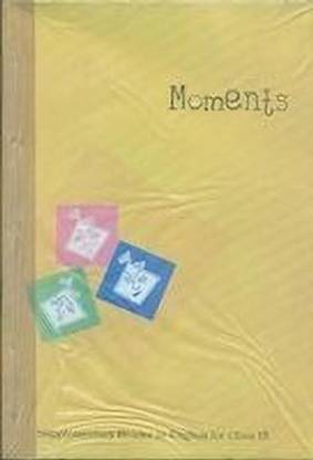 Moments-Supplementary Reader in English for Class IX
