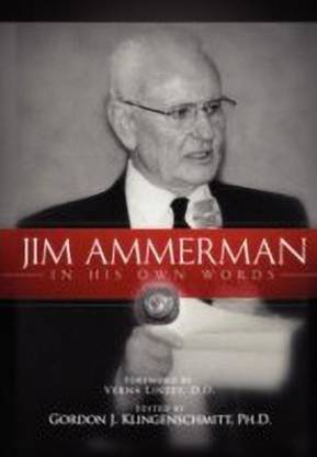 Jim Ammerman in His Own Words