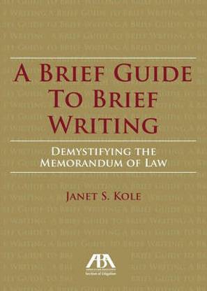 A Brief Guide to Brief Writing