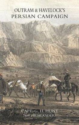 Outrams & Havelock's Persian Campaign