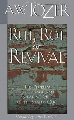 Rut, Rot or Revival