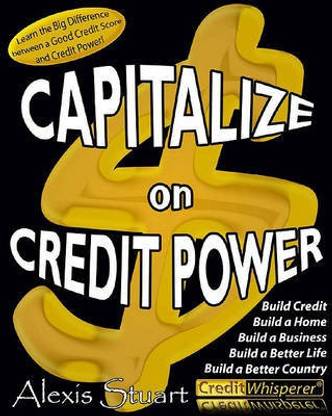 Capitalize on Credit Power