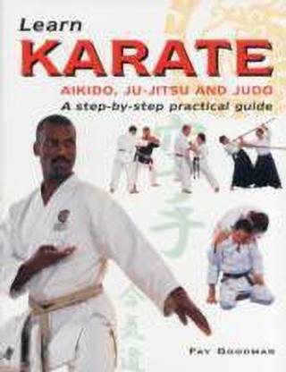 Learn Karate, Aikido, Ju-Jitsu and Judo
