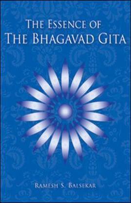 The Essence of the Bhagavad Gita