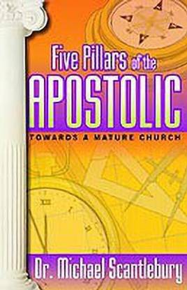 Five Pillars of the Apostolic