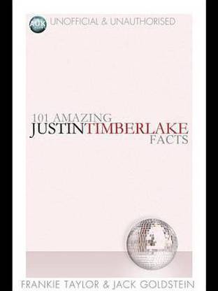 101 Amazing Justin Timberlake Facts