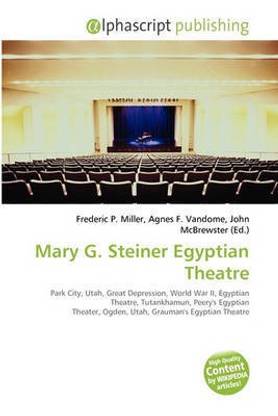 Mary G. Steiner Egyptian Theatre