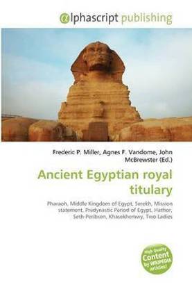 Ancient Egyptian Royal Titulary