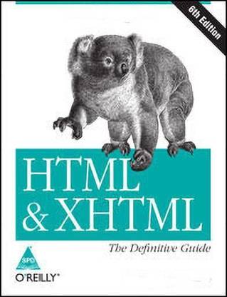 HTML & XHTML the Definitive Guide, 6/Ed
