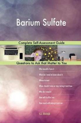 Barium Sulfate; Complete Self-Assessment Guide