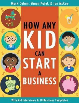 How Any Kid Can Start a Business