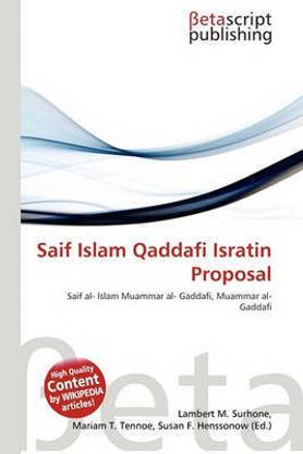 Saif Islam Qaddafi Isratin Proposal