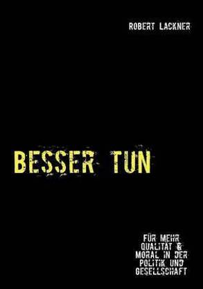 Besser tun