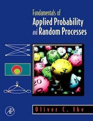 Fundamentals of Applied Probability and Random Processes