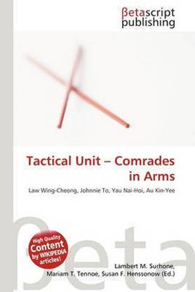 Tactical Unit - Comrades in Arms