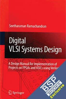 Digital Vlsi Systems Design, Fpgas & Asics, Ramachandran
