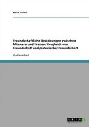 Freundschaftliche Beziehungen zwischen Maennern und Frauen