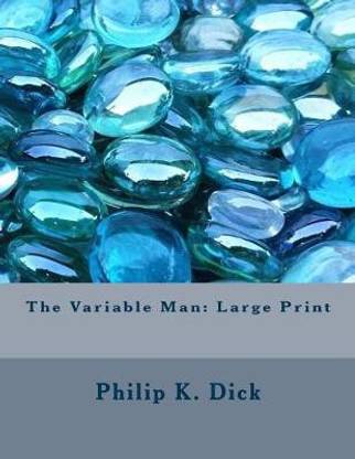 The Variable Man