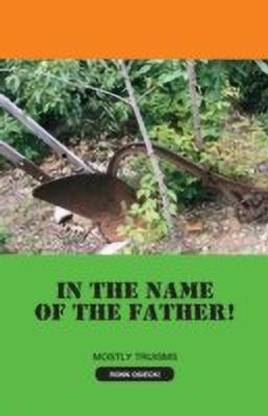 In the Name of the Father!