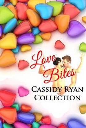 Love Bites Cassidy Ryan Collection