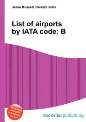 List of Airports by Iata Code