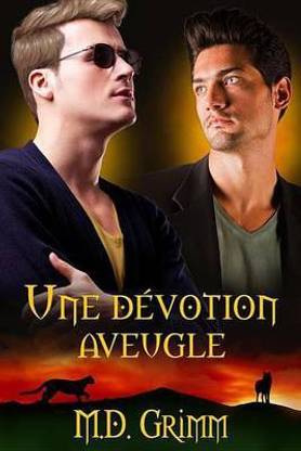 Une Devotion Aveugle