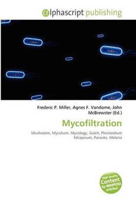 Mycofiltration