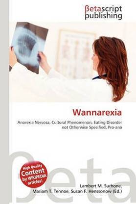 Wannarexia