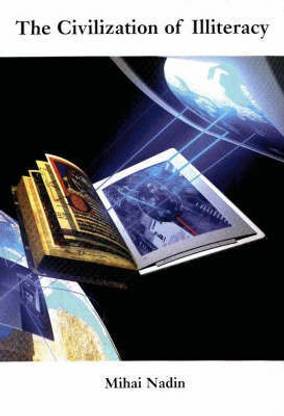 Civilization of Illiteracy