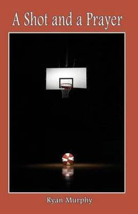 A Shot and a Prayer