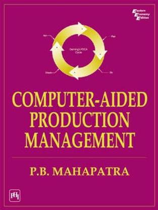 Computer Aided Production Management