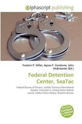 Federal Detention Center, Seatac