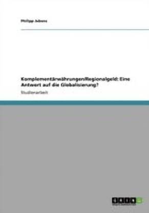 Komplementaerwaehrungen und Regionalgeld