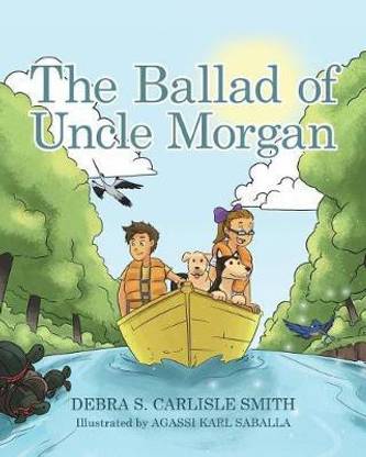 The Ballad of Uncle Morgan