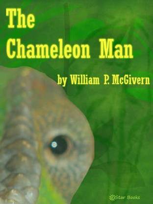 The Chameleon Man