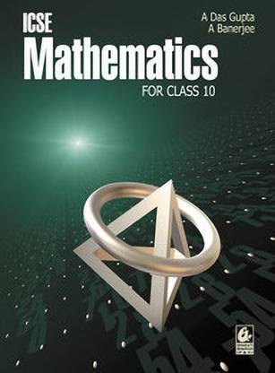 Icse Mathematics for Class 10 / E5