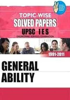 I.E.S. General Ability (Topic Wise Solved Papers)